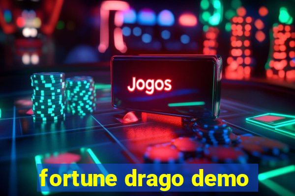 fortune drago demo